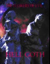 Flowers Of Evil : Hell Goth